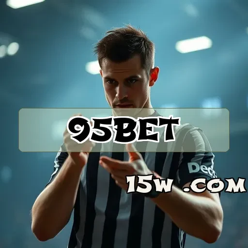 95bet: Descubra a Empolgação das Apostas Esportivas Agora Mesmo!
